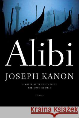 Alibi Joseph Kanon 9780312425906 Picador USA - książka