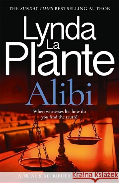 Alibi: A Trial & Retribution Thriller Lynda La Plante 9781804182475 Bonnier Books Ltd - książka