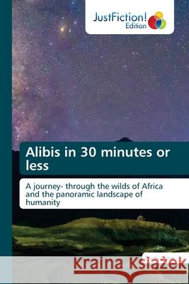 Alibis in 30 minutes or less Prachi Chitre 9786200495662 Justfiction Edition - książka