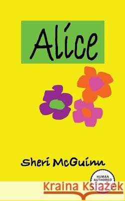 Alice Sheri McGuinn 9780985527051 Durare Publishing - książka