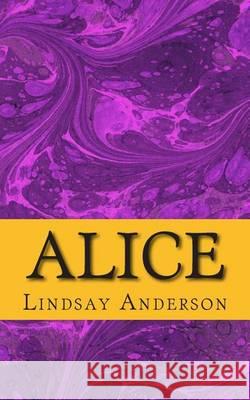 Alice Lindsay Anderson 9781505472158 Createspace - książka
