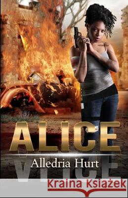 Alice Alledria Hurt 9781735219561 Mocha Memoirs Press - książka