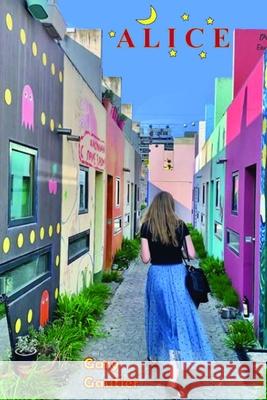 Alice Gary Gautier 9798483397168 Independently Published - książka