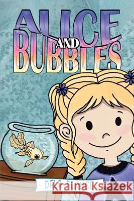 Alice and Bubbles Dela Flance 9781787887220 Nightingale Book - książka