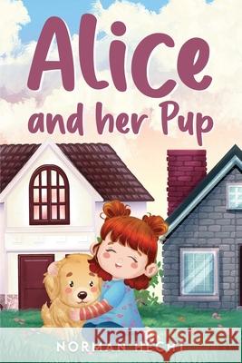 Alice and Her Pup Norman Hecht 9781964656311 Self Publishing - książka