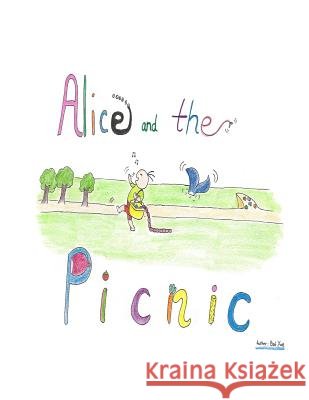 Alice and the Picnic Bai Xue 9781523868858 Createspace Independent Publishing Platform - książka