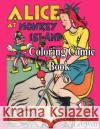 Alice At Monkey Island - Coloring Comic Book Well, Lev 9781518674792 Createspace