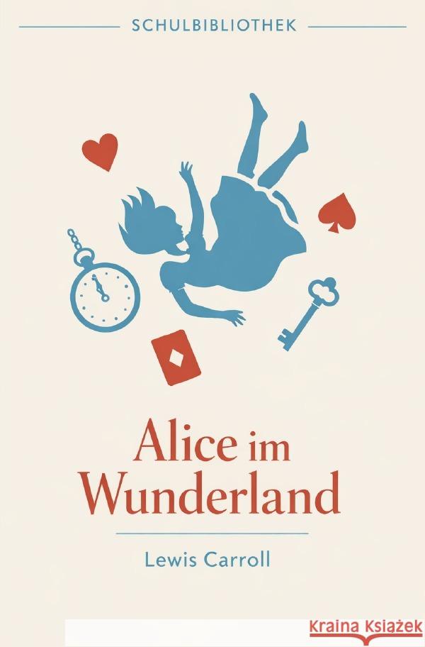 Alice im Wunderland Carroll, Lewis 9783565222360 epubli - książka