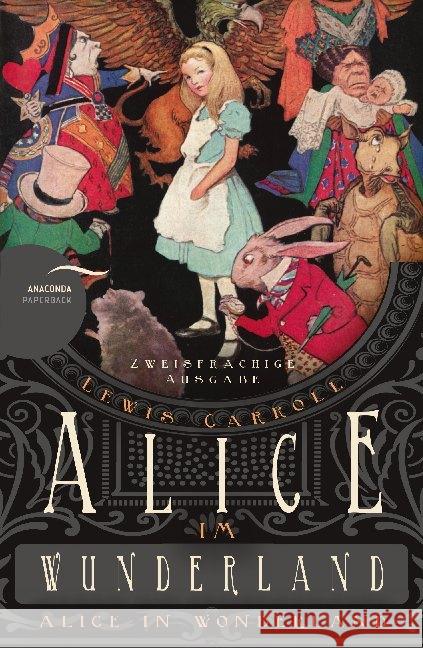 Alice im Wunderland / Alice in Wonderland : Zweisprachige Ausgabe Carroll, Lewis 9783730601716 Anaconda - książka
