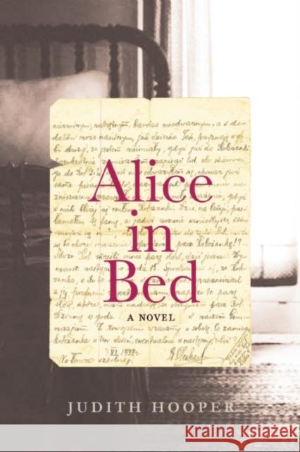 Alice in Bed Judith Hooper 9781619028326 Counterpoint LLC - książka