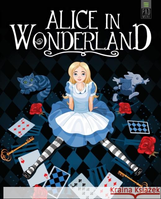 Alice in Wonderland Lewis Carroll 9781939866059 Padmore Publishing - książka