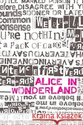 Alice in Wonderland and Through the Looking-Glass Lewis Carrol 9781300951674 Lulu.com - książka