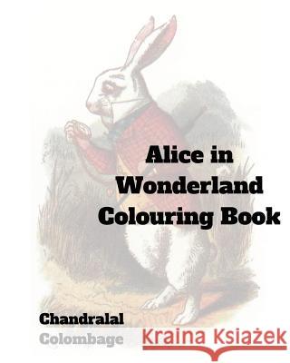 Alice in Wonderland Coloring Book MR Chandralal Colombage 9781517007584 Createspace - książka