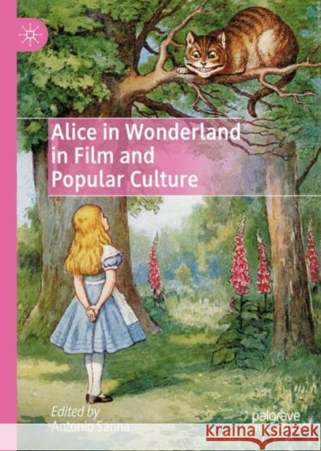 Alice in Wonderland in Film and Popular Culture  9783031022159 Springer International Publishing AG - książka