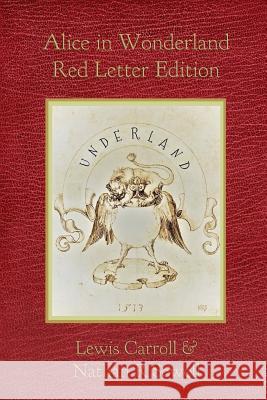 Alice in Wonderland Red Letter Edition Nathan R. Sewell 9781974107650 Createspace Independent Publishing Platform - książka