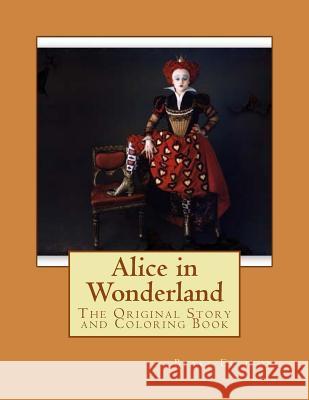 Alice in Wonderland: The Coloring Book Edition Blake Ellison 9781523317912 Createspace Independent Publishing Platform - książka