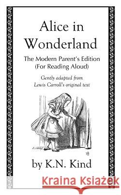 Alice in Wonderland: The Modern Parent's Edition (For Reading Aloud) Tenniel, John 9780692504444 Harbor Road Press - książka