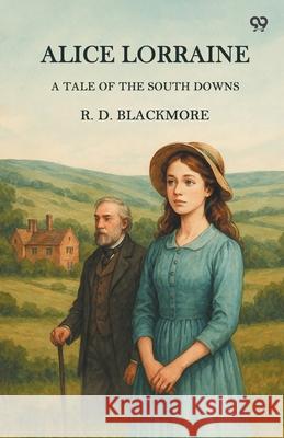 Alice Lorraine A Tale Of The South Downs R. D. Blackmore 9789371468435 Double 9 Books - książka