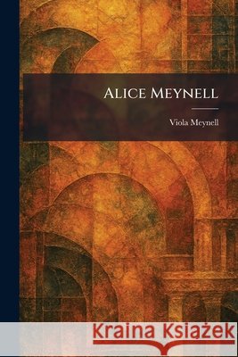 Alice Meynell Viola Meynell 9781025269092 Tradd Street Press - książka