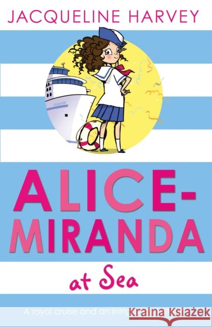 Alice-Miranda at Sea: Book 4 Jacqueline Harvey 9781849416320 Penguin Random House Children's UK - książka