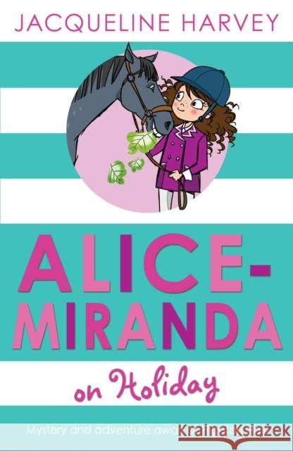 Alice-Miranda on Holiday: Book 2 Jacqueline Harvey 9781849416306 Penguin Random House Children's UK - książka