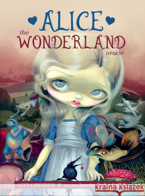 Alice: the Wonderland Oracle Lucy Cavendish (Lucy Cavendish) Jasmine Becket-Griffith (Jasmine Becket-  9781925538359 Blue Angel Gallery - książka