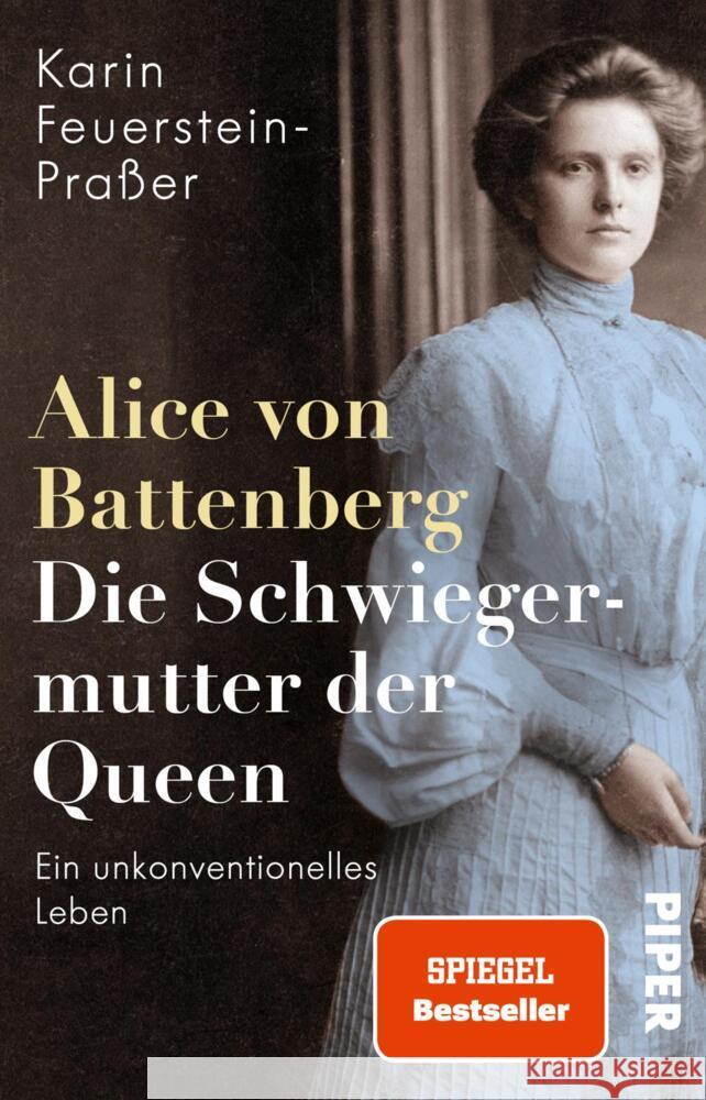 Alice von Battenberg - Die Schwiegermutter der Queen Feuerstein-Praßer, Karin 9783492315456 Piper - książka