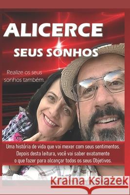 Alicerce seus Sonhos: Como realizar os seus sonhos Joao Sergio Ferreira 9788565703291 F383a - książka