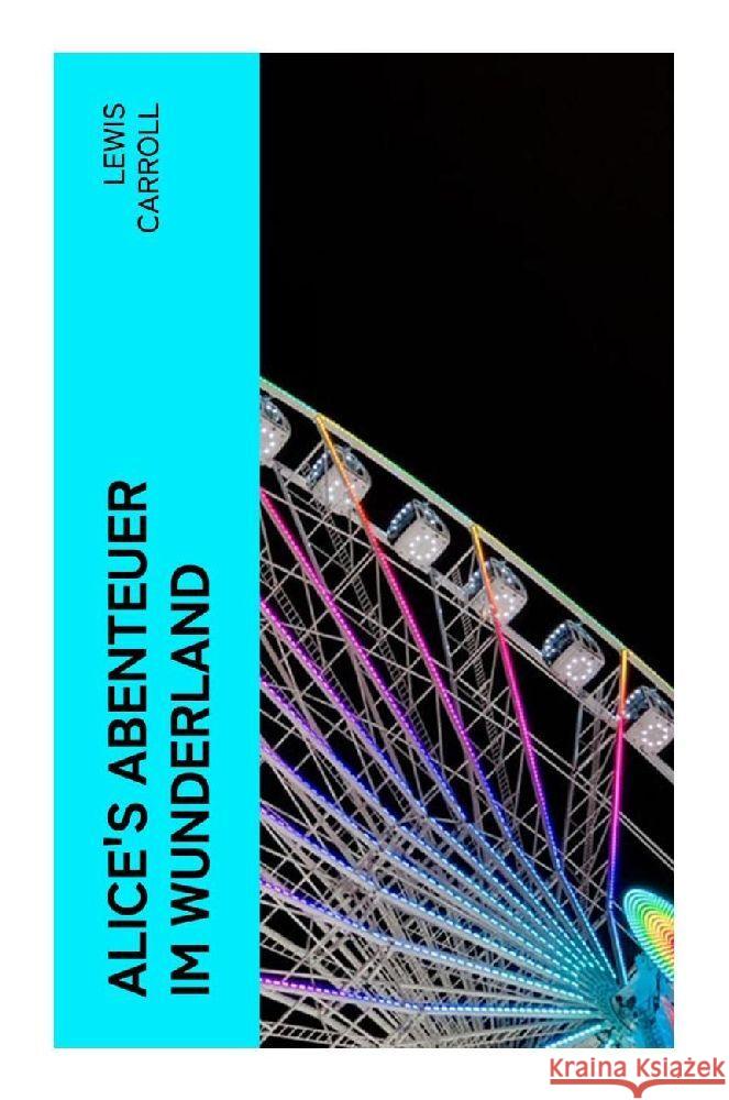 Alice's Abenteuer im Wunderland Carroll, Lewis 9788027370207 e-artnow - książka