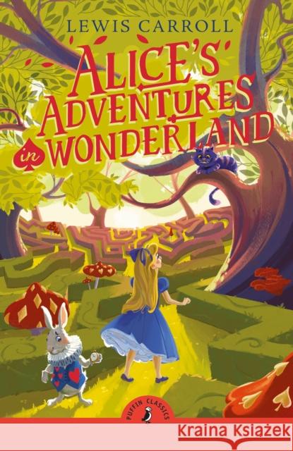 Alice's Adventures in Wonderland Lewis Carroll 9780241735299 Penguin Random House Children's UK - książka