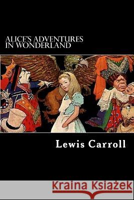 Alice's Adventures in Wonderland Lewis Carroll Alex Struik 9781480009271 Createspace - książka