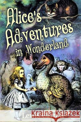 Alice's Adventures in Wonderland Lewis Carroll 9781522812975 Createspace Independent Publishing Platform - książka
