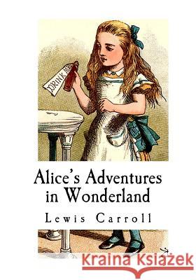 Alice's Adventures in Wonderland Lewis Carroll 9781535320443 Createspace Independent Publishing Platform - książka