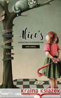 Alice's Adventures In Wonderland Lewis Carroll 9781800601147 Camel Publishing House - książka