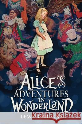 Alice's Adventures in Wonderland Lewis Carroll 9781940177175 Infinity - książka