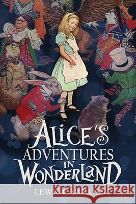 Alice's Adventures in Wonderland Lewis Carroll 9781940177779 Infinity - książka