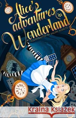 Alice's Adventures in Wonderland Salem Albrite Lewis Carroll 9781978250093 Createspace Independent Publishing Platform - książka
