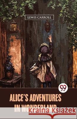 Alice's Adventures In Wonderland Lewis Carroll   9789357488167 Double 9 Books - książka