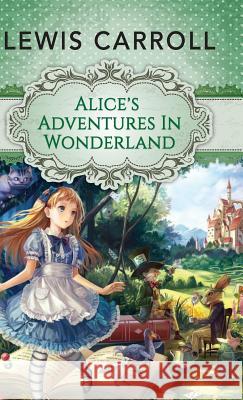 Alice's Adventures in Wonderland Lewis Carroll 9789387669055 General Press India - książka