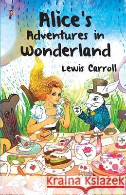 Alice's Adventures in Wonderland Lewis Caroll 9789389843149 Pharos Books - książka
