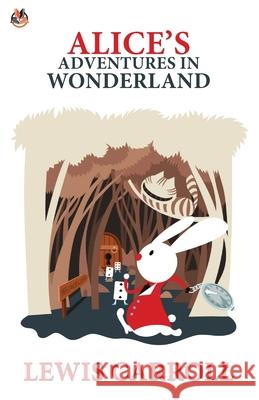 Alice's Adventures in Wonderland Lewis Carroll 9789390736041 True Sign Publishing House - książka