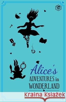 Alice's Adventures in Wonderland Lewis Carroll 9789391316174 Sanage Publishing - książka