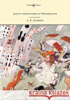 Alice's Adventures in Wonderland - Illustrated by T. H. Robinson & C. Pears Carroll, Lewis 9781473307025 Pook Press - książka