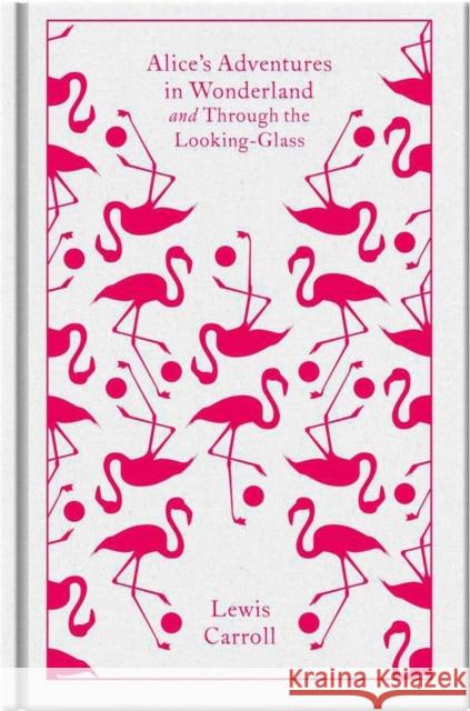 Alice's Adventures in Wonderland and Through the Looking Glass Lewis Carroll 9780141192468 Penguin Books Ltd - książka