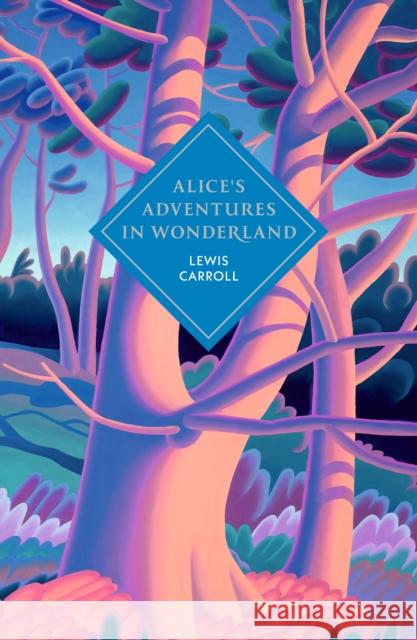 Alice's Adventures in Wonderland and Through the Looking Glass Lewis Carroll 9781529962215 Vintage Publishing - książka