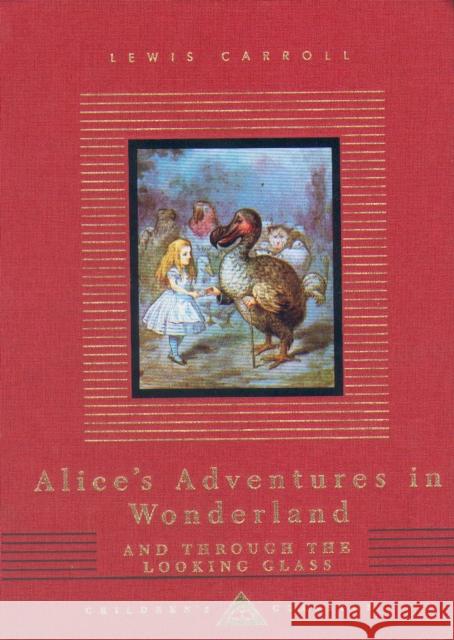 Alice's Adventures In Wonderland And Through The Looking Glass Lewis Carroll 9781857159042 Everyman - książka