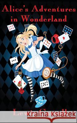 Alice's Adventures in Wonderland (Illustrated) Lewis Carroll 9781515422990 Wilder Publications - książka