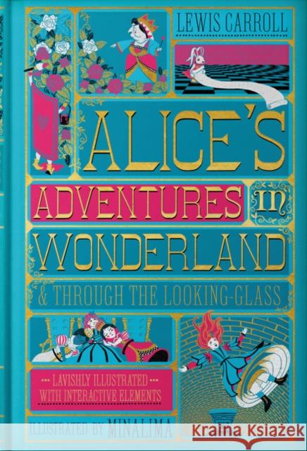 Alice's Adventures in Wonderland (MinaLima Edition): (Illustrated with Interactive Elements) Lewis Carroll 9780062936615 HarperCollins Publishers Inc - książka