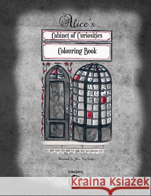 Alice's Cabinet of Curiosities: Colouring Book Alice Von Gotha Constantin Vaughn 9780993328473 Erebus Society - książka