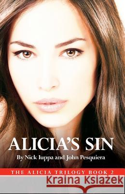 Alicia's Sin Nick Iuppa John Pesquiera 9780998980645 DOS Milagros Press - książka